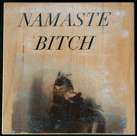 Namaste Bitch